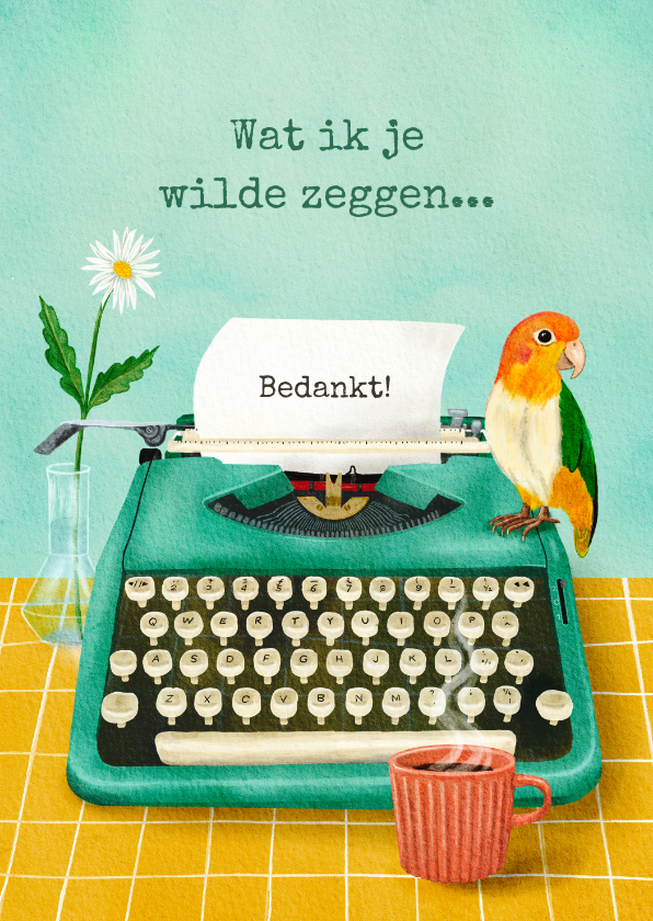 Bedankkaartjes - Bedankt kaart brief in typemachine met vogeltje 