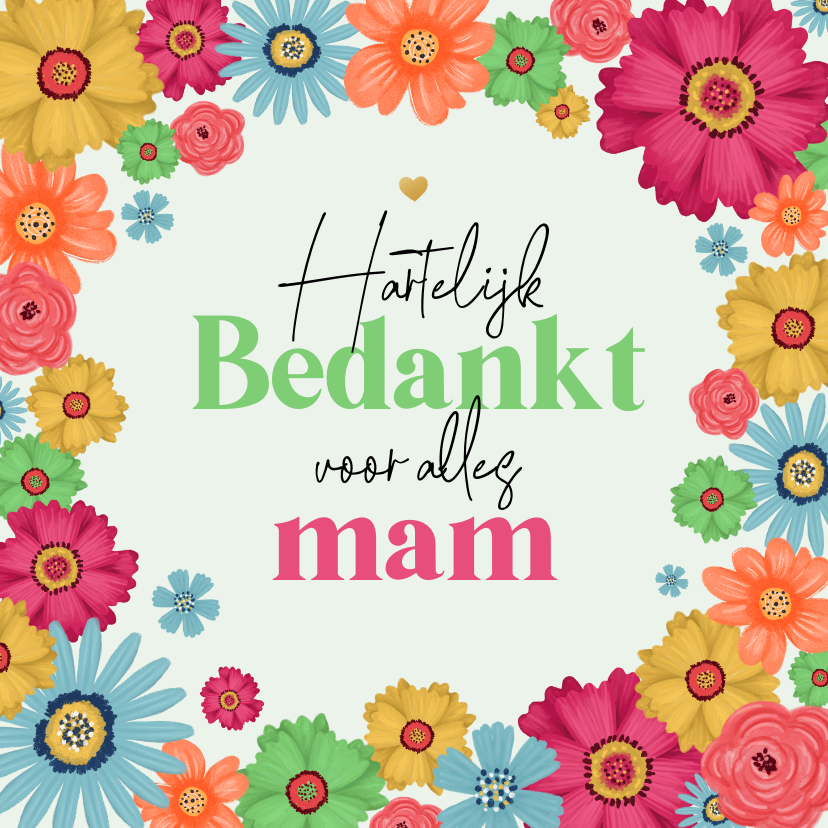 Bedankkaartjes - Bedankt mam bloemen vrolijk kader 