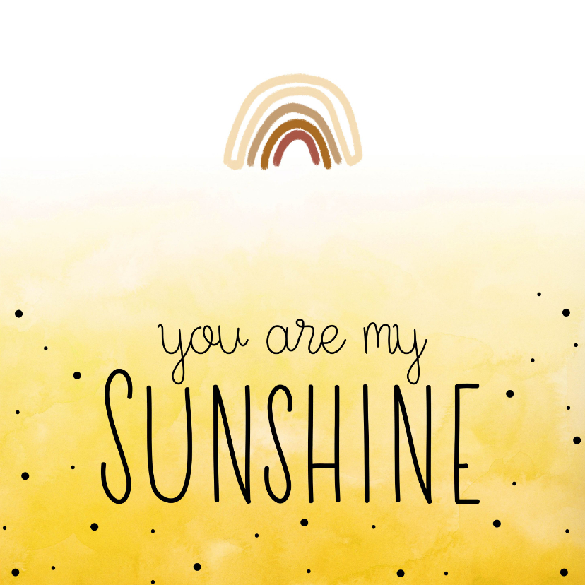 Bedankkaartjes - You are my sunshine , regenboog 