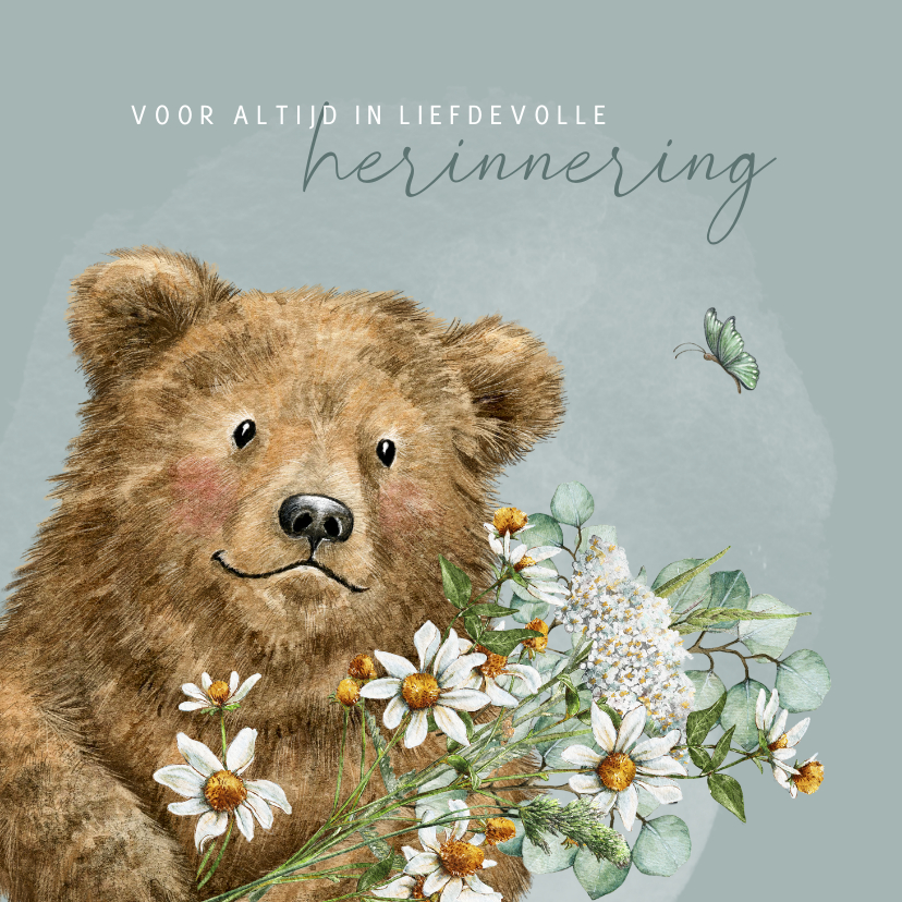 Condoleancekaarten - Sterktekaart in liefdevolle herinnering met beer en vlinder