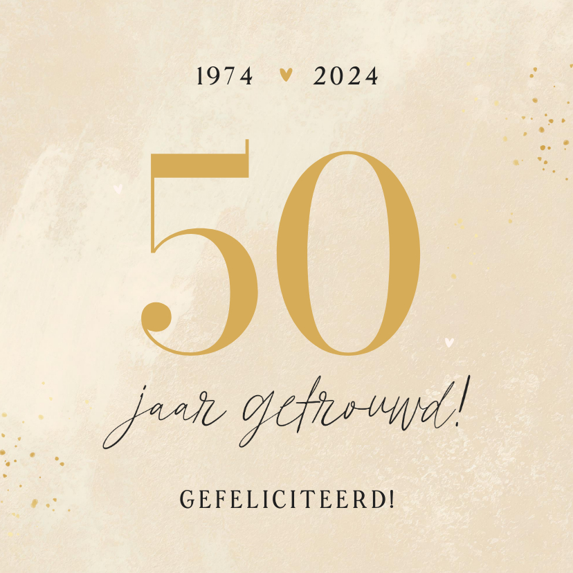 Felicitatiekaarten - Felicitatiekaart jubileum 50 jaar getrouwd steenlook goud