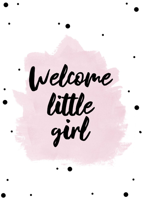 Felicitatiekaarten - Felicitatiekaart welcome little girl 
