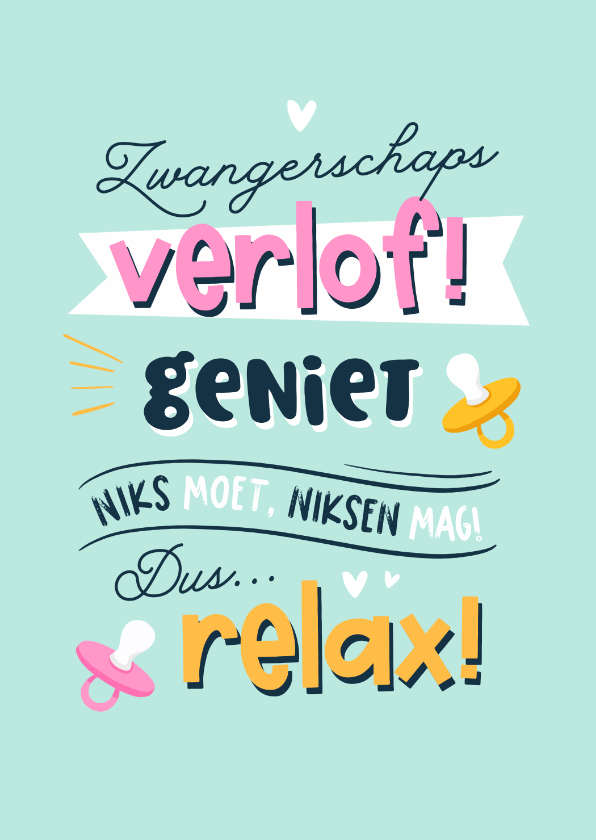 Felicitatiekaarten - Felicitatiekaart zwanger verlof speen relax