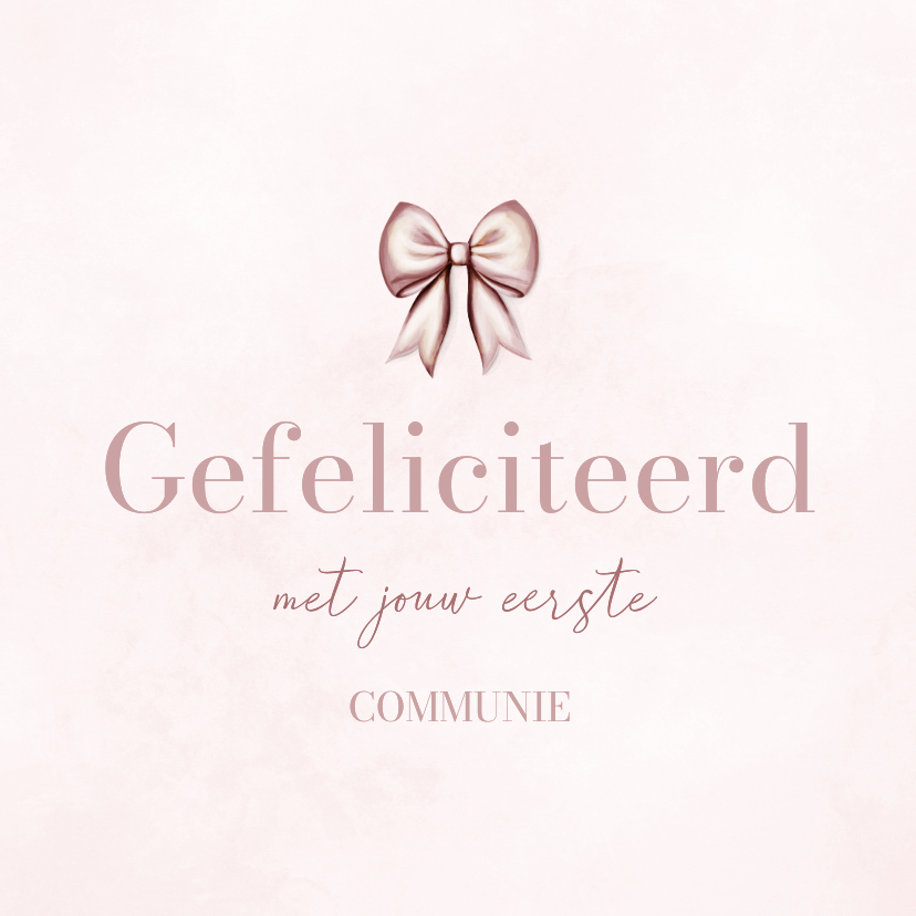 Felicitatiekaarten - Lief felicitatiekaartje communie met roze strik waterverf