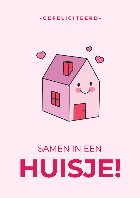 Felicitatiekaarten - Lieve felicitatiekaart verhuizing met roze huisje en hartjes