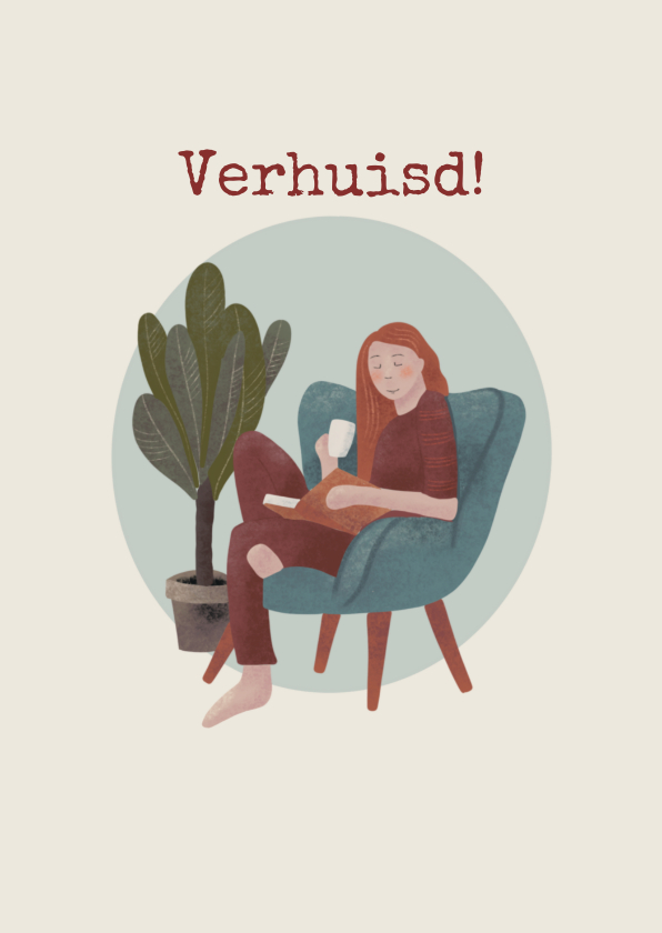 Felicitatiekaarten - Verhuiskaart met vrouw lezend in een stoel met plant