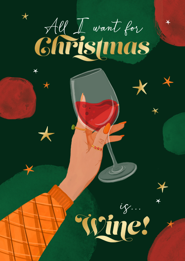 Kerstkaarten - Kerstkaartje all I want for christmas is wine 