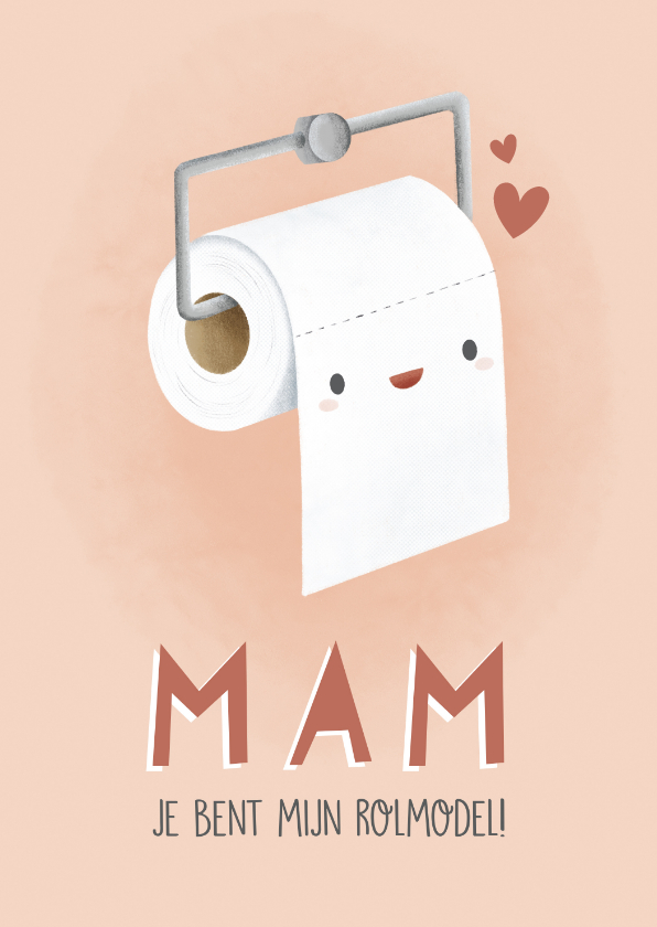Moederdag kaarten - Grappige moederdag kaart wc rol 'Mam je bent mijn rolmodel'