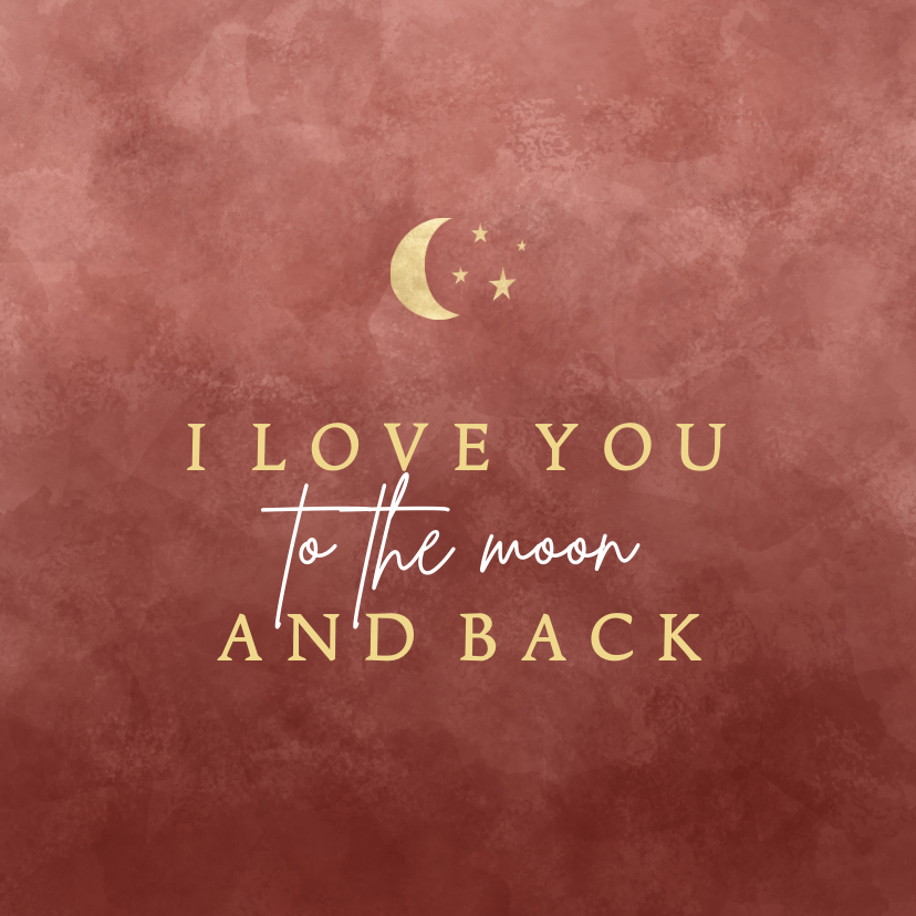 Moederdag kaarten - Moederdag kaart I love you to the moon and back