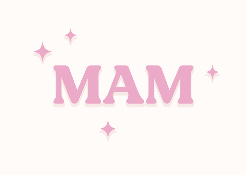 Moederdag kaarten - Typografisch moederdagkaartje wit en roze mam met sterretjes