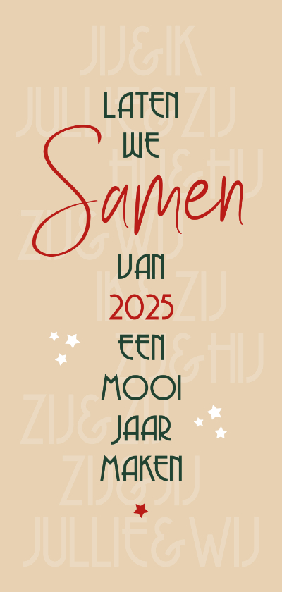 Nieuwjaarskaarten - Nieuwjaar Laten we samen een mooi jaar maken