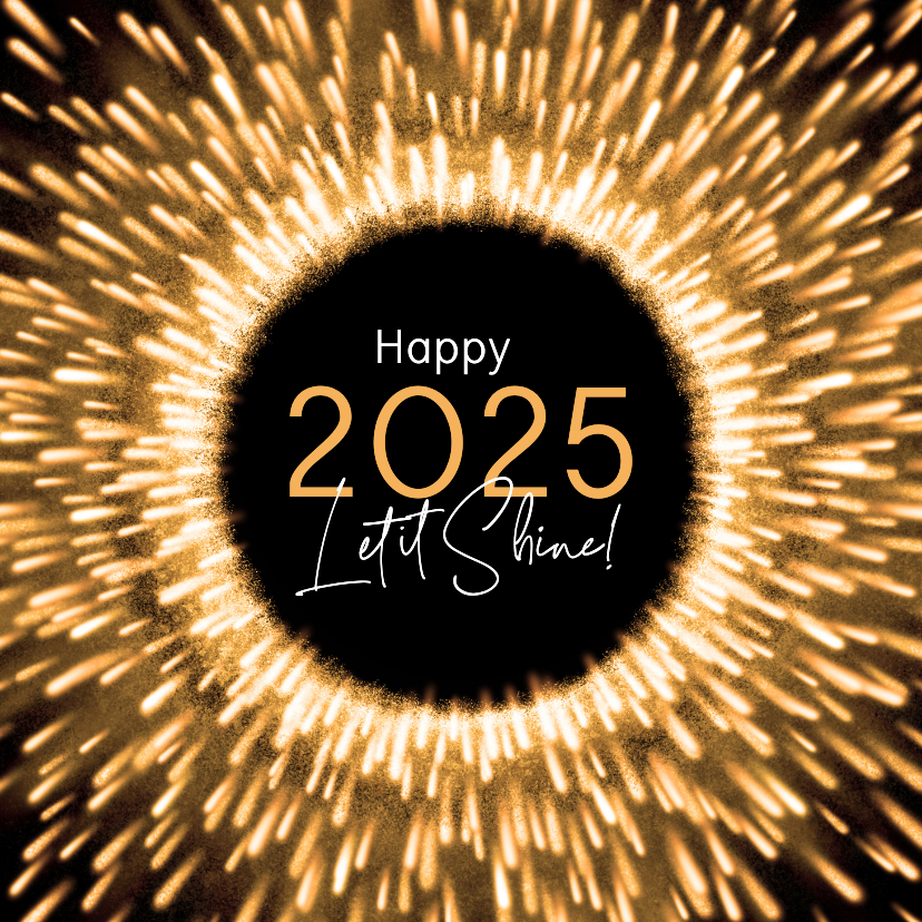 Nieuwjaarskaarten - Nieuwjaarskaart 2025 Let it Shine