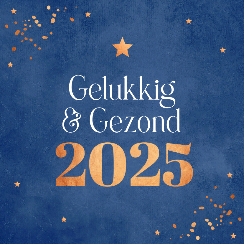 Nieuwjaarskaarten - Nieuwjaarskaart blauw gelukkig & gezond 2025 koperlook