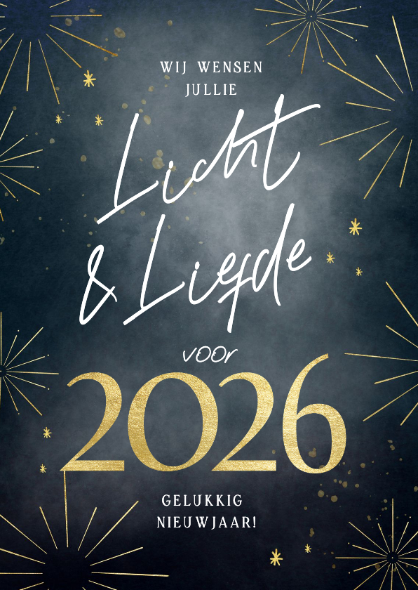 Nieuwjaarskaarten - Nieuwjaarskaart licht liefde goud vuurwerk 2026 
