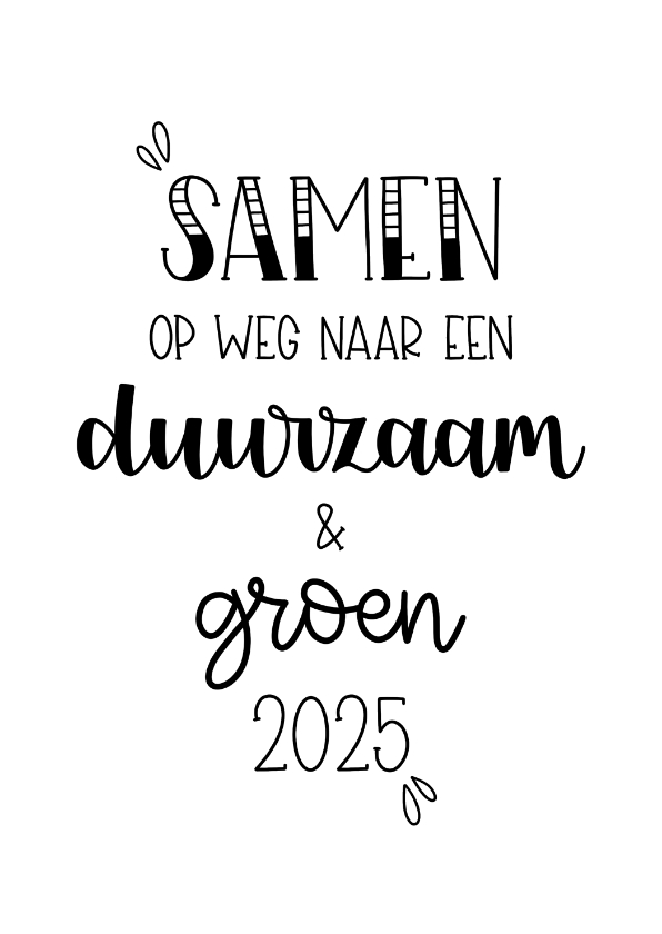 Nieuwjaarskaarten - Nieuwjaarskaart samen op weg naar een groen & duurzaam 2025