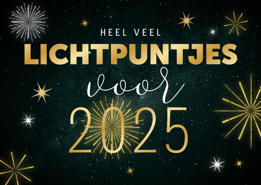 Nieuwjaarskaarten - Nieuwjaarskaart veel lichtpuntjes in 2025 vuurwerk goud