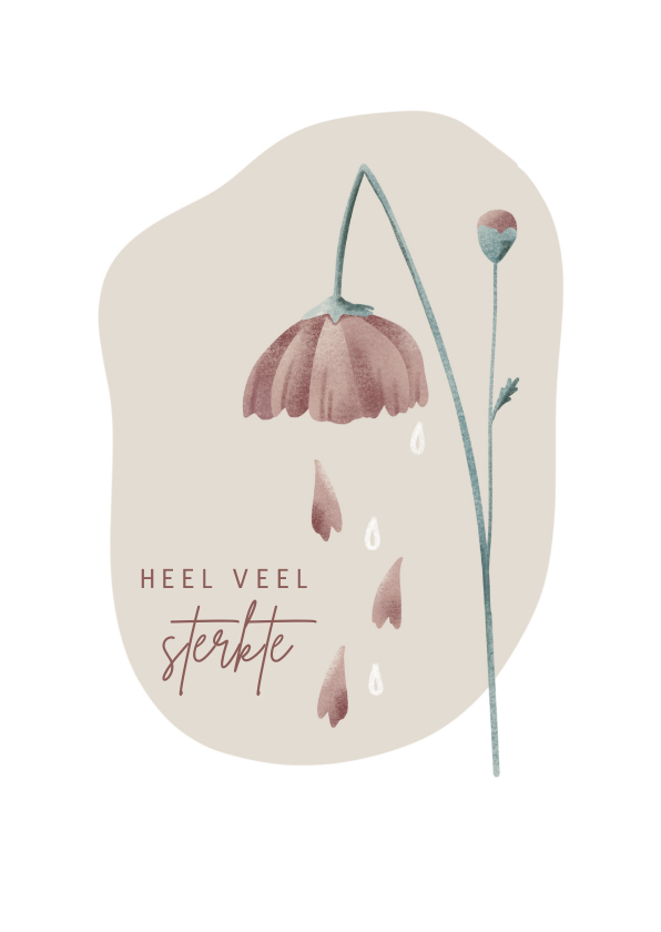 Sterkte kaarten - Sterktekaart met geknakte bloem en tranen