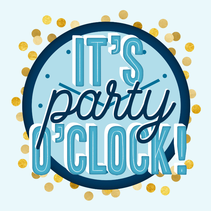 Uitnodigingen - Uitnodiging it's party o'clock blauwe klok gouden confetti