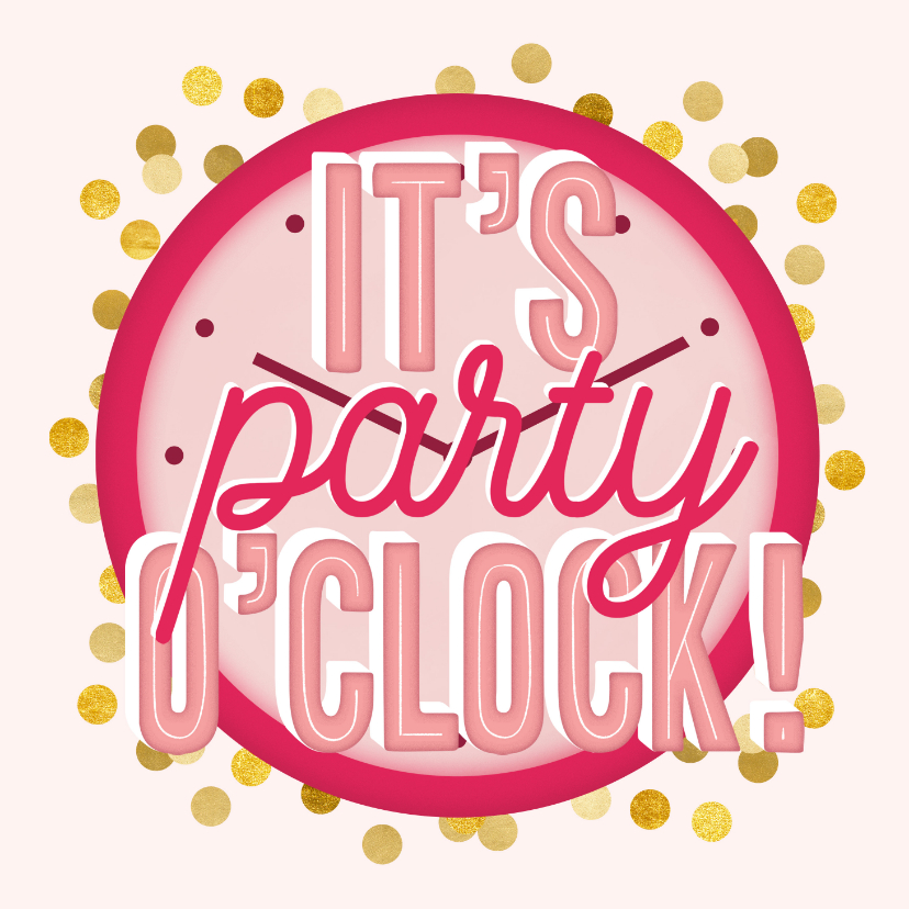 Uitnodigingen - Uitnodiging it's party o'clock roze klok en gouden confetti