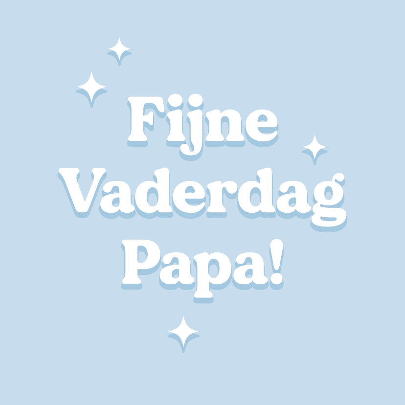 Vaderdag kaarten -  Trendy blauwe vaderdagkaart fijne Vaderdag typografisch