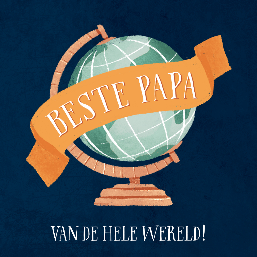 Vaderdag kaarten - Vaderdag kaart met wereldbol en beste papa donkerblauw