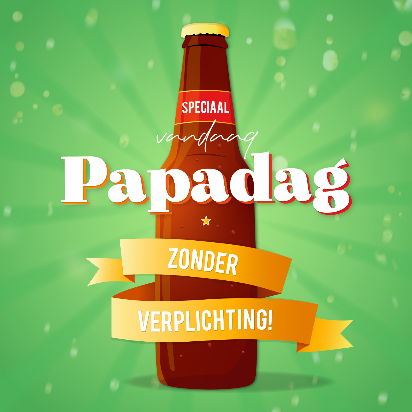 Vaderdag kaarten - Vaderdag speciaal biertje humor papadag zonder verplichting