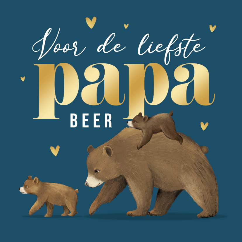 Vaderdag kaarten - Vaderdagkaart illustratie beren hartjes papabeer goud