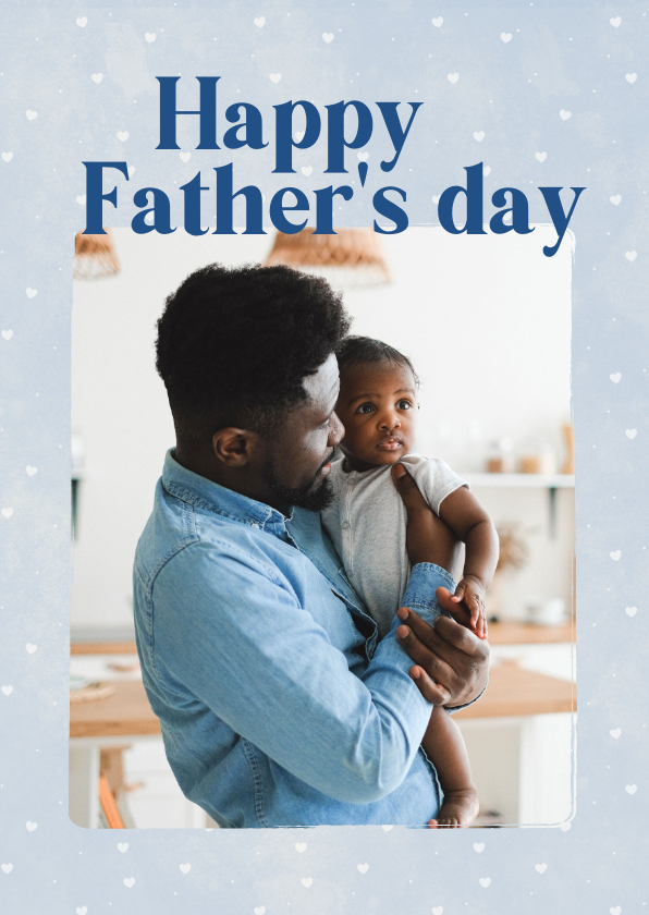 Vaderdag kaarten - Vaderdagkaartje met hartjes en foto happy father's day