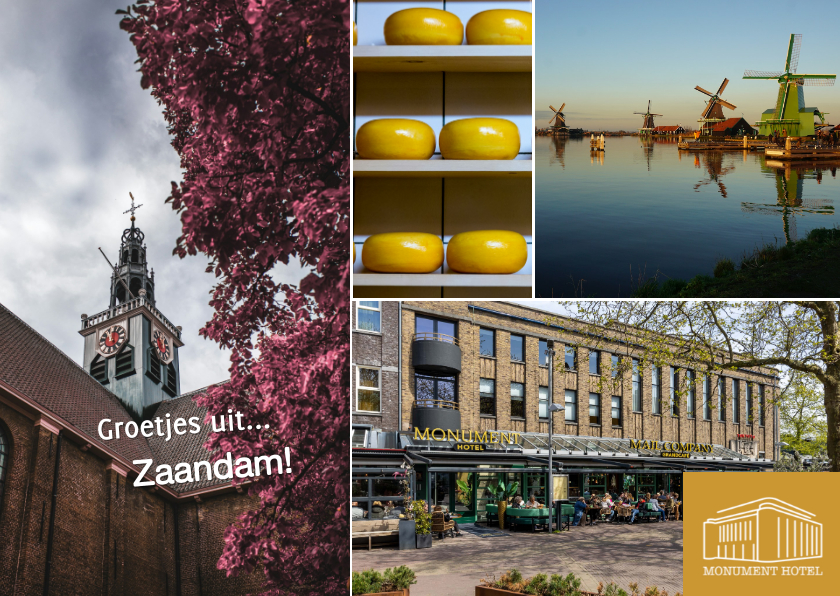 Vakantiekaarten - Groetjes uit Zaandam - Monument Hotel