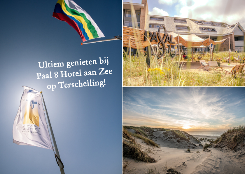 Vakantiekaarten - Het is genieten bij Paal 8 Hotel aan Zee!