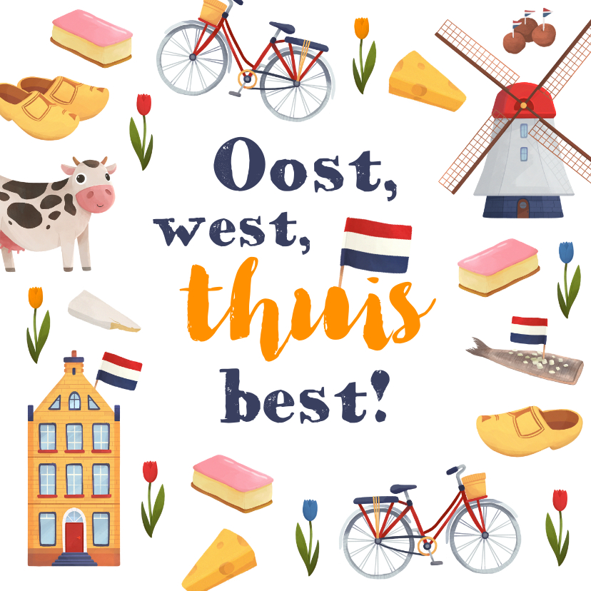 Vakantiekaarten - Vakantiekaart Nederland oost west thuis best Holland