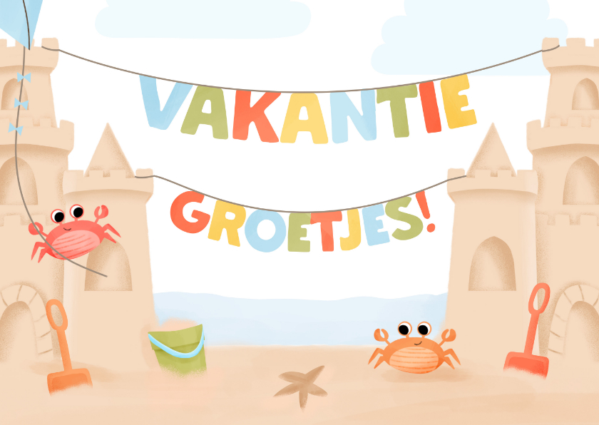 Vakantiekaarten - Vrolijke vakantiegroetjes vanaf het strand zandkasteel krab