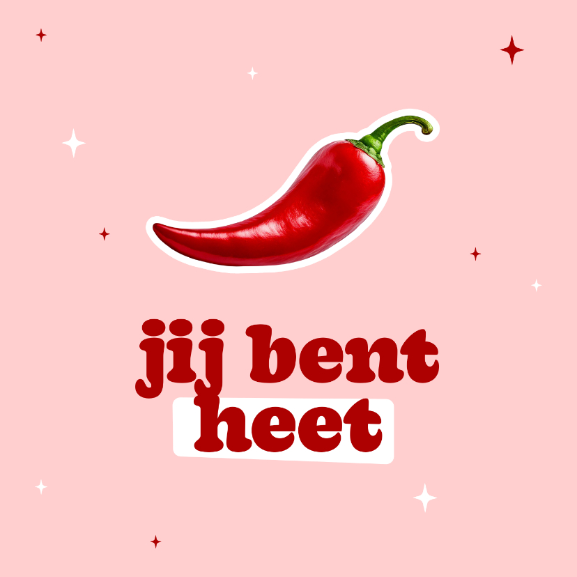 Valentijnskaarten - Grappig valentijnskaartje jij bent heet met peper