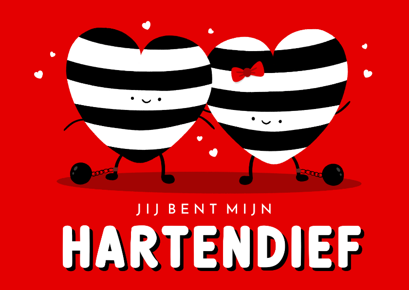 Valentijnskaarten - Grappige valentijnskaart - jij bent mijn hartendief!