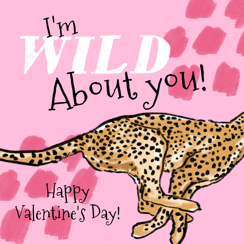 Valentijnskaarten - Trendy valentijnskaart 'Wild about you' cheetah 
