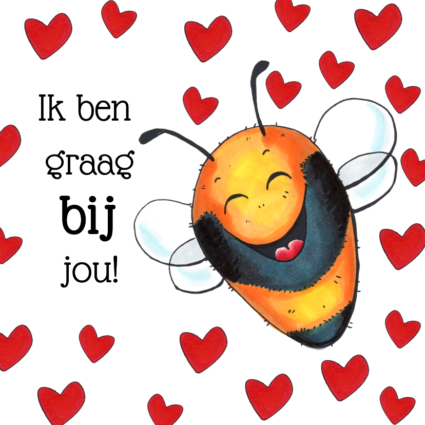 Valentijnskaarten - Valentijnskaart bij jou met bij en hartjes