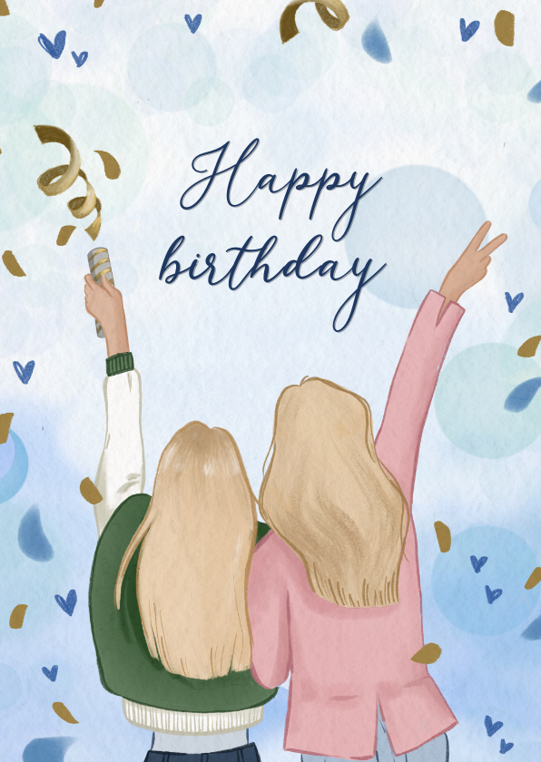 Verjaardagskaarten - Blauwe verjaardagskaart voor beste vriendinnen met confetti