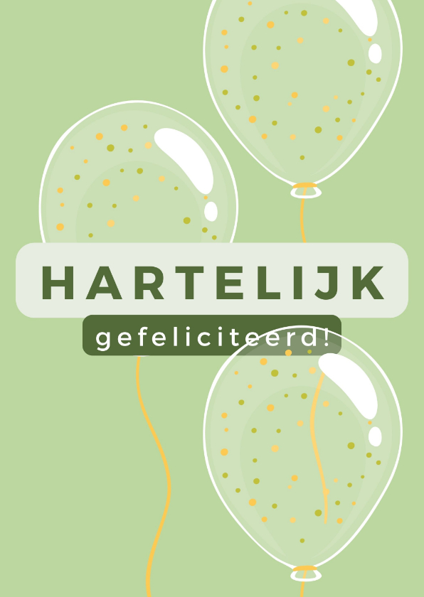 Verjaardagskaarten - Neutrale verjaardagskaart hartelijk gefeliciteerd