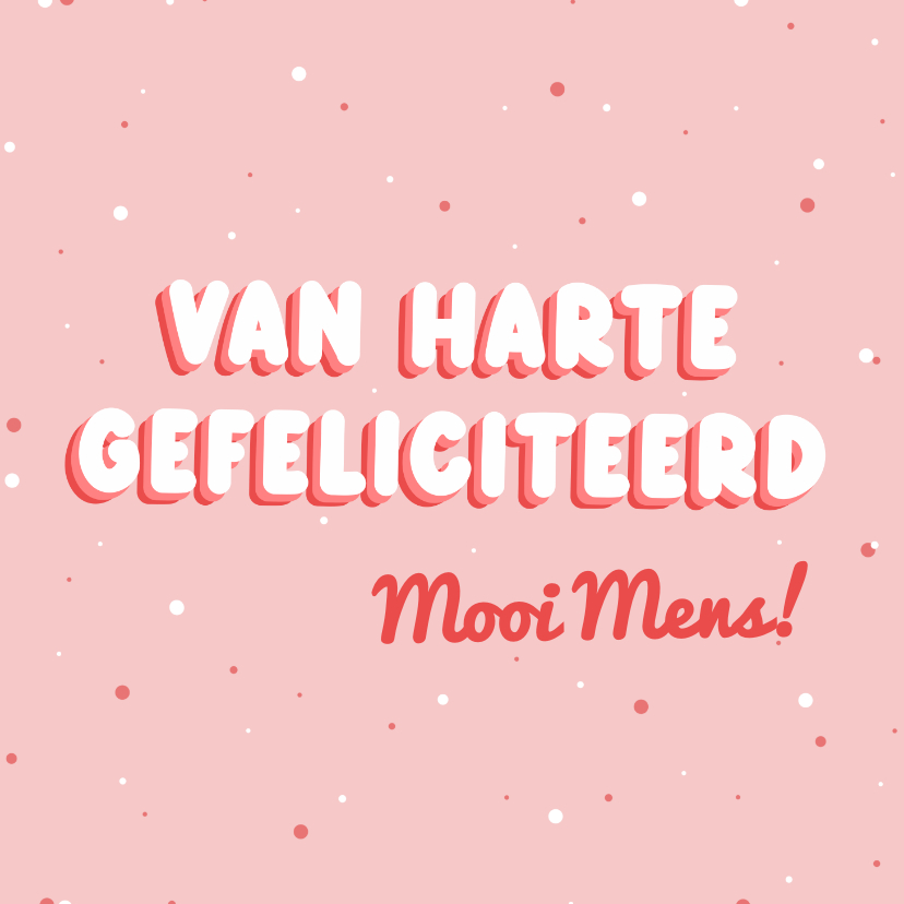 Verjaardagskaarten - Roze verjaardagskaart met stipjes mooi mens