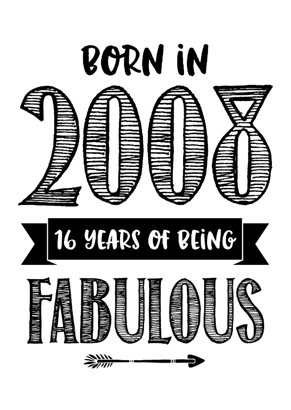 Verjaardagskaarten - Verjaardagskaart born in 2008 - 16 years of being fabulous