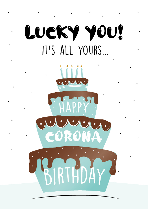 ik ben verdwaald consumptie Vulkanisch Verjaardagskaart corona met grote taart | Kaartje2go