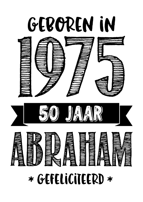 Verjaardagskaarten - Verjaardagskaart geboren in 1975 - 50 jaar Abraham