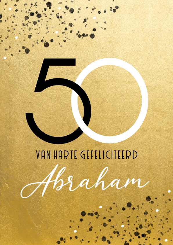 Bewust worden wassen Dominant Verjaardagskaart goud 50 jaar Abraham | Kaartje2go
