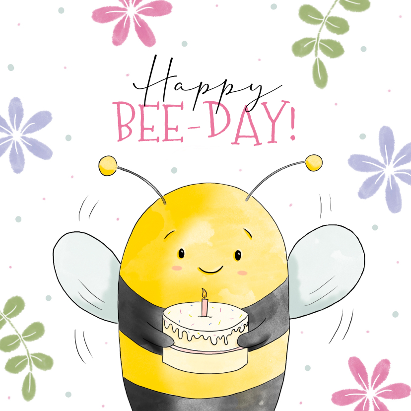 Verjaardagskaarten - Verjaardagskaart happy bee-day met schattig bijtje