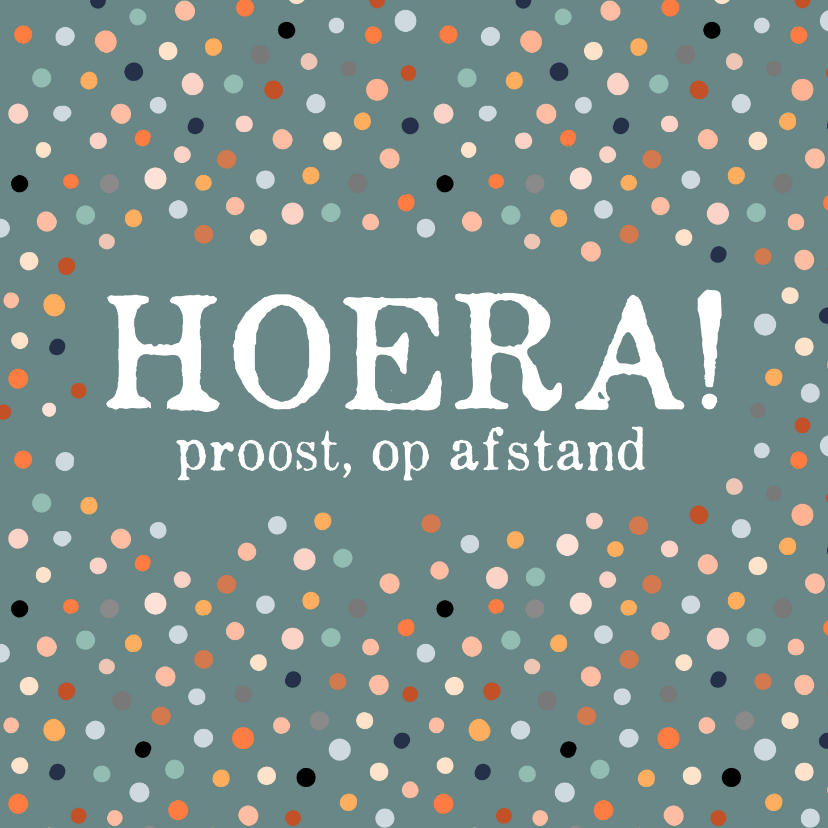 Verjaardagskaarten - Verjaardagskaart - hoera proost op afstand