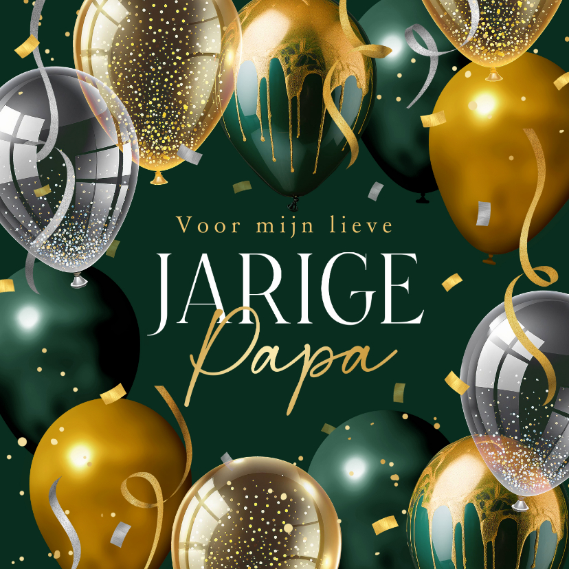 Verjaardagskaarten - Verjaardagskaart jarige papa ballonnen confetti slingers