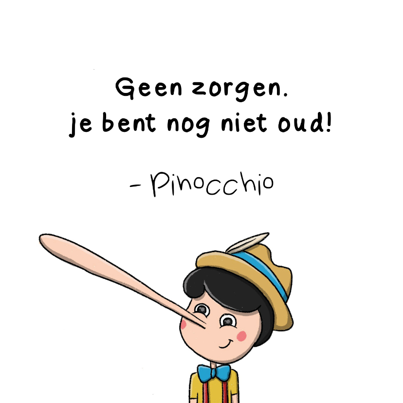 Verjaardagskaarten - Verjaardagskaart je bent nog niet oud Pinocchio kaart