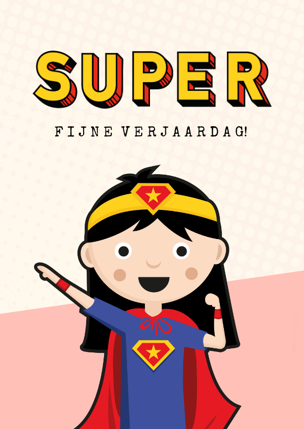 Verjaardagskaarten - Verjaardagskaart met een superheld thema voor een meisje 