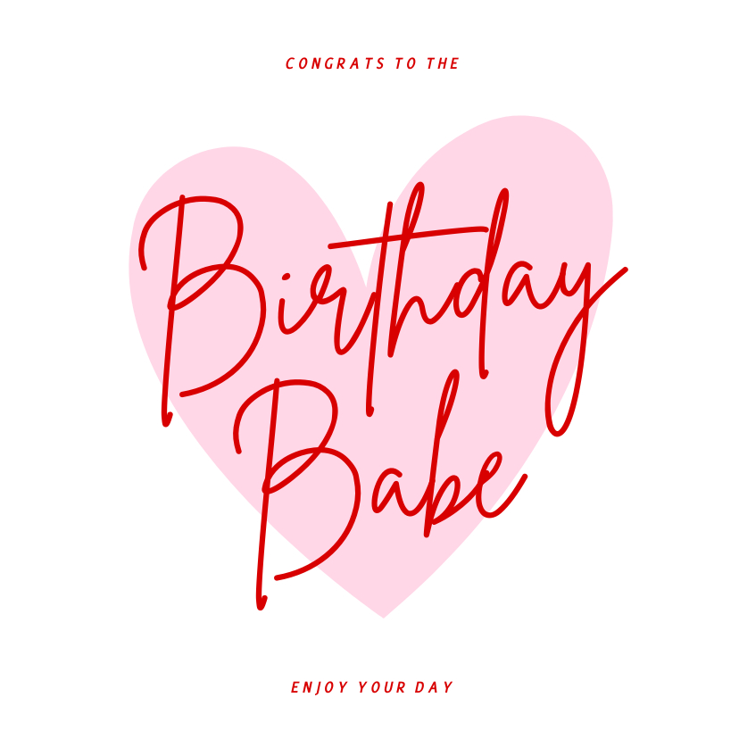 Verjaardagskaarten - Verjaardagskaart met hart birthday babe