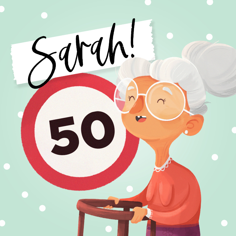 Opheldering ondersteboven Discipline Verjaardagskaart Sarah 50 jaar vrouw grappig | Kaartje2go
